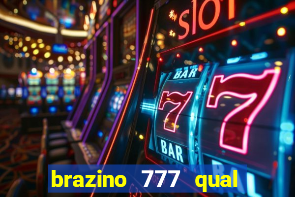 brazino 777 qual melhor jogo